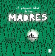 El Pequeño Libro de las Madres