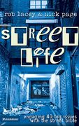 Street Life: Engaging 40 big Issues With the Street Bible