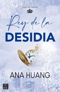 Pecados 4. Rey de la Desidia de ana Huang(Crossbooks)
