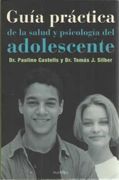 Guia Practica de la Salud y Psicologia del Adolescente
