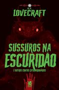 Lovecraft - Sussuros Na Escuridão e Outros Contos Extraordinários (en Portugués)
