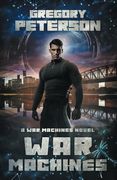 War Machines (The war Machines Chronicles) (en Inglés)