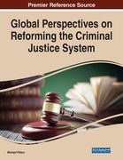 Global Perspectives on Reforming the Criminal Justice System (en Inglés)