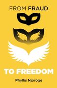 From Fraud to Freedom (en Inglés)