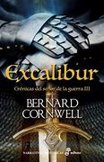 Excalibur (Cronicas del Señor de la Guerra 3)