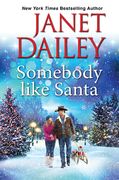 Somebody Like Santa (Christmas Tree Ranch, 5) (en Inglés)