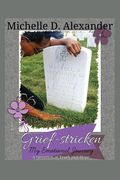 Grief-Stricken: My Emotional Journey - A Devotion of Truth and Hope (en Inglés)