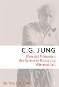 Über das Phänomen des Geistes in Kunst und Wissenschaft: Gesammelte Werke 15 (in German)