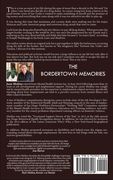 The Bordertown Memories: Never Killed Anyone, Never Had Anyone Killed (en Inglés)