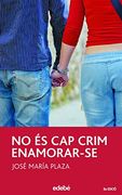 No és cap crim enamorar-se (PERISCOPI) (en Catalán)