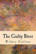 The Guilty River (en Inglés)