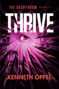 Thrive: 3 (The Overthrow)