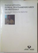 Paulo Iztueta Euskal Pentsamendauren Eraikitzaile