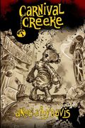 Carnival Creeke: Book 1 (en Inglés)