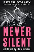 Never Silent: Act up and my Life in Activism (en Inglés)