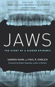 Jaws: The Story of a Hidden Epidemic (en Inglés)