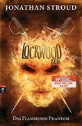 Lockwood & co. - das Flammende Phantom (Die Lockwood & Co. -Reihe, Band 4) (in German)