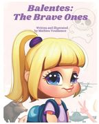Balentes: The Brave Ones (en Inglés)
