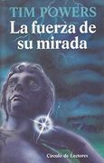 La Fuerza de la Mirada (Tapa Dura)