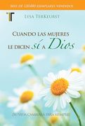 Cuando las Mujeres le Dicen si a Dios