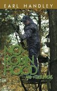 No Robin Hood: And Other Poems