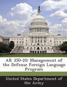 AR 350-20: Management of the Defense Foreign Language Program (en Inglés)