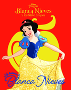 Colección Disney Pricesa. Blanca Nieves y los Siete Enanos. La historia de Blancanieves