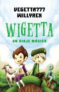 Wigetta. Un viaje mágico.(Uy)