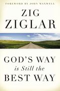 God's way is Still the Best way (en Inglés)