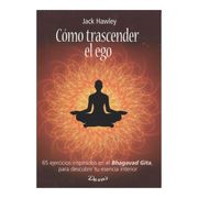 Cómo Trascender el ego