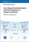 Late-Stage Functionalization in Organic Synthesis. Methods and Applications (en Inglés)