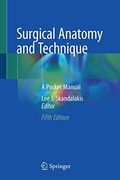 Surgical Anatomy and Technique: A Pocket Manual (en Inglés)