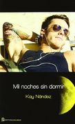 Mil noches sin dormir (Primeras palabras)