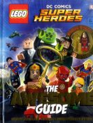 Lego(R) dc Comics Super Heroes the Awesome Guide (en Inglés)