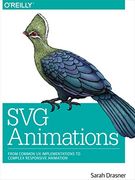 Svg Animations: From Common ux Implementations to Complex Responsive Animation (en Inglés)