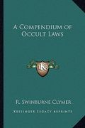 a compendium of occult laws (en Inglés)