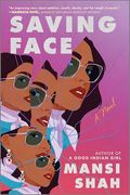 Saving Face: A Novel (en Inglés)