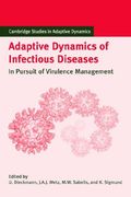Adaptive Dynamics Infect Diseases: In Pursuit of Virulence Management (Cambridge Studies in Adaptive Dynamics)
