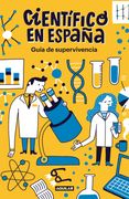 Guía de Supervivencia de Científico en España (Aguilar)