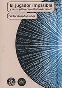El jugador impasible y otros gritos camuflados de relato