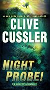 Night Probe! A Dirk Pitt Adventure 