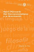 Henri Poincare: Del Convencionalismo a la Gravitacion
