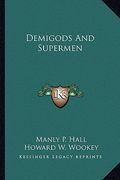 demigods and supermen (en Inglés)