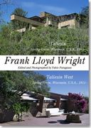 Frank Lloyd Wright - Taliesin, Spring Green Wisconsin. Residential Masterpieces 09 (en Japonés)