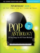 Pop Anthology - Book 2: 50 Pop Songs for All Piano Methods Early Intermediate - Intermediate (en Inglés)