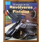 El Mundo de los Revólveres y Pistolas