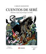 Cuentos de Sere Historias Reales de Personajes Increibles