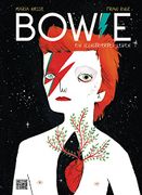 Bowie: Ein Illustriertes Leben