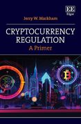 Cryptocurrency Regulation. A Primer