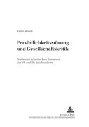 Persönlichkeitsstörung und Gesellschaftskritik: Studien zu Schottischen Romanen des 19. Und 20. Jahrhunderts (in German)